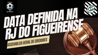 DATA DEFINIDA NA RECUPERAÇÃO JUDICIAL DO FIGUEIRENSE [upl. by Einnor360]