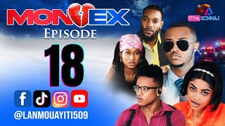 MON EX PART 18  NOUVO FEYTON WILMIX PROD amp LANMOU AYITI [upl. by Ardnas]