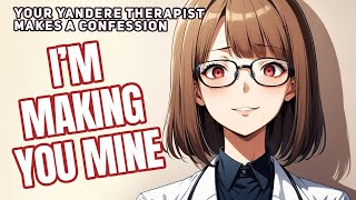 F4M Yandere Therapy Yandere Speaker Therapy Session Masquerading As A Psychiatrist [upl. by Bollay]