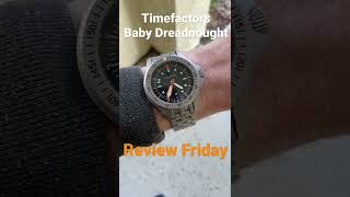 Timefactors Baby Dreadnought  review coming Friday [upl. by Rolfe264]