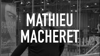 Interview  Mathieu Macheret [upl. by Airdna]