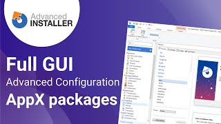 Create and customize AppX Packages  GUI for advanced configuration [upl. by Yarased621]