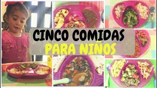 CINCO IDEAS DE COMIDAS PARA NIÑOS SALUDABLES Y DELICIOSAS [upl. by Wei]