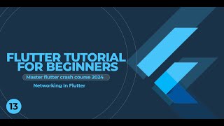 Flutter Tutorial For Beginners 13 Networking in Flutter [upl. by Bucella]