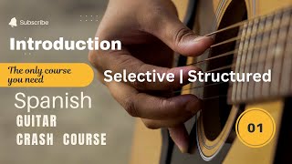 Free Spanish guitar crash course Introduction  Flamenco guitar  The only course you need [upl. by Samuel]