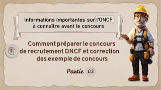 Comment préparer le concours de recrutement Oncf et correction des exemple de concours  partie 03 [upl. by Mollie]