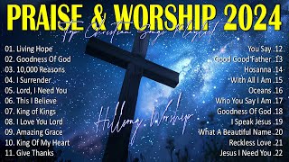 Best Praise And Worship Songs 2024  Special Hillsong Worship Songs Playlist 2024  Lyrics 31 [upl. by Etrem]