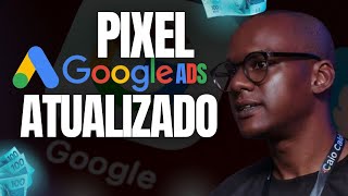 Como Criar e Instalar o pixel do GOOGLE ADS do jeito PRATICO [upl. by Ardnuahs]