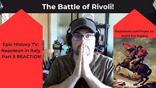 Epic History TV Napoleon in Italy Part 5 REACTION Battle of Rivoli [upl. by Laszlo]