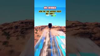 NFS Payback Modded Truck Jump – Extreme Stunts and Epic Air Time nfspayback nfs [upl. by Snehpets]