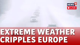 Europe Weather Today  Europe Weather Forecast  Europe Weather News Today  Europe News Live  N18L [upl. by Cutcliffe]