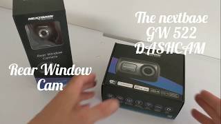 Nextbase 522 GW and rear window camera unboxing Nextbase Dashcams Motoring [upl. by Evaleen661]