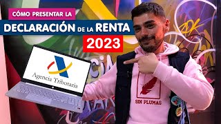 💰🔥¿Cómo presentar la declaración de la RENTA 20222023 [upl. by Michelsen269]