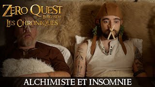 Alchimiste et Insomnie  Zero Quest Comédie Médiévale [upl. by Atinel]