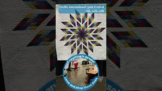 The Pacific International Quilt Festival🧵🎡 [upl. by Ditter]