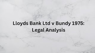 Lloyds Bank Ltd v Bundy 1975 Legal Analysis [upl. by Wynnie]