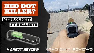 Is the Meprolight FT Bullseye a Red dot killer UPDATED [upl. by Erdnaxela42]