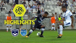 Girondins de Bordeaux  ESTAC Troyes 21  Highlights  GdB  ESTAC  201718 [upl. by Hake]