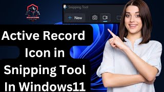 How to active Record Icon in snipping Tool in Windows 11 [upl. by Dibri]