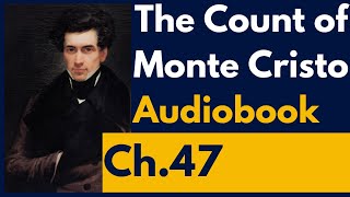 The Count of Monte Cristo Audiobook Chapter 47 The Dappled Grays [upl. by Naimad]