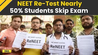 NEET 2024 ReExam Row Nearly 50 Students Skipped ReTest Today Reports NTA  NEET UG 2024 Scam [upl. by Ioyal]