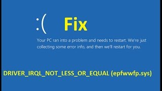 DRIVERIRQLNOTLESSOREQUAL epfwwfpsys Fix windows 10 BSOD  Howtosolveit [upl. by Kone]