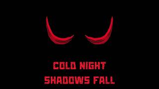 quotCold Night Shadows Fall Haunting Horror Songquot [upl. by Sotos]