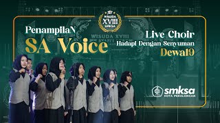 Hadapi Dengan Senyuman  Dewa19  Live Choir by SA Voice  Wisuda XVIII SMK Syafii Akrom [upl. by Teddi]