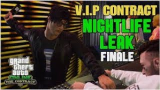 The Contract  Nightlife Leak Finale GTA V Online [upl. by Einna222]