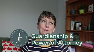 Guardianship amp Power of Attorney  the basics UK  Scotland [upl. by Cleo573]