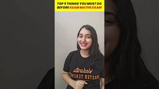 TOP 5 Things you must do before KEAM MATHS EXAM keam2023 keam vedantumalayalam [upl. by Allys]