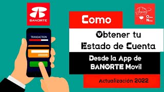 Como ver tu estado de cuenta digital desde la aplicacion Banorte Movil [upl. by Ecineg]