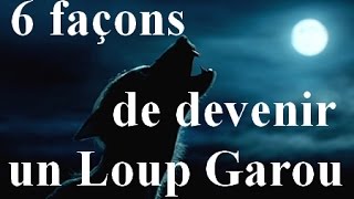 Devenir un Loup Garou [upl. by Intirb]