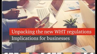 Withholding Tax Regulations Webinar [upl. by Tenney]