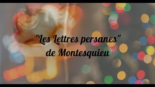 Les Lettres persanes de Montesquieu  Lessentiel en moins dune minute [upl. by Aromat]