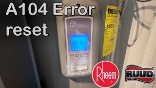 Rheem A104 Error reset  Electric water heater troubleshoot [upl. by Raynata]