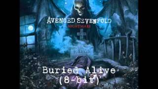 Avenged Sevenfold  Buried Alive 8bit [upl. by Anawyt]