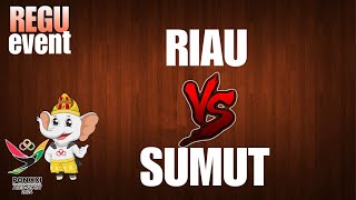 RIAU VS SUMUT  REGU EVENT PON ACEH SUMUT 2024 [upl. by Nnylrac604]