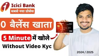 ICICI 0 balance Account Opening Online  icici bank account opening 2024 Update  icicibank [upl. by Finbur]