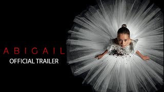 Abigail  Official Trailer [upl. by Kris]