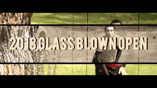 2013 Glass Blown Open Teaser Promo [upl. by Siulegroj]