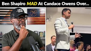 Ben Shapiro Throws Candace Owens UNDER THE BUS Over This [upl. by Ivan]