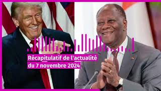 récapitulatif de lactualité du 7 novembre 2024 [upl. by Averill326]