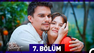 Korkma Ben Yanındayım 7 Bölüm FİNAL [upl. by Esihcoc]