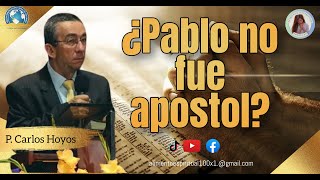 ¿PABLO NO FUEAPOSTOL Pastor Carlos Hoyos [upl. by Ydnyc]