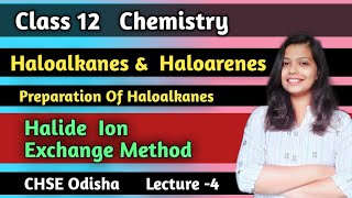 Halide Ion Exchange Method Preparation Of HaloalkanesClass12 Chemistry Haloalkanes amp Haloarenes [upl. by Cacilie297]