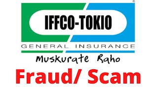 Fraud  Iffco tokio car insurance  Scam  iffco tokio [upl. by Bick846]