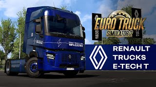 Euro Truck Simulator 2  Renault Trucks ETech T Release [upl. by Dilks]