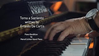 Song No200 quotTorna a Surrientoquot  Traditional  Piano Rendition by Marcel Lichter Island Piano [upl. by Schnur]