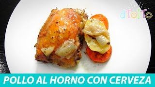 🍗 Recetas de POLLO al Horno JUGOSO 02 🍯 salsa reduccion de CERVEZA 🍺 [upl. by Avera867]